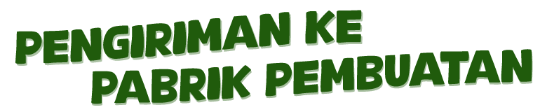 Pengiriman Ke Pabrik Pembuatan